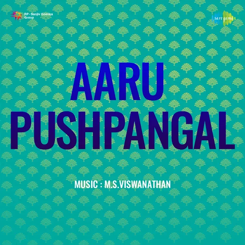 Aaru Pushpangal (Original Motion Picture Soundtrack)