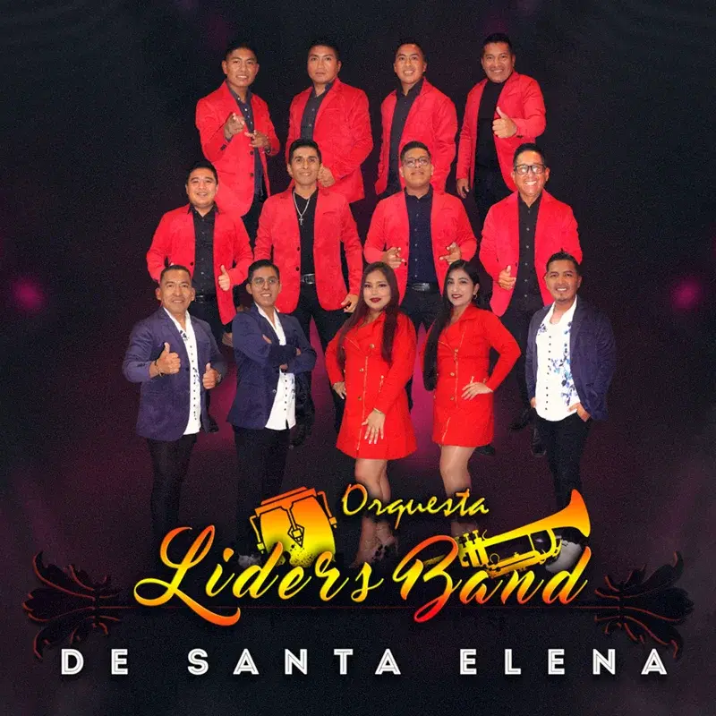 ORQUESTA LIDERS BAND DE SANTA ELENA