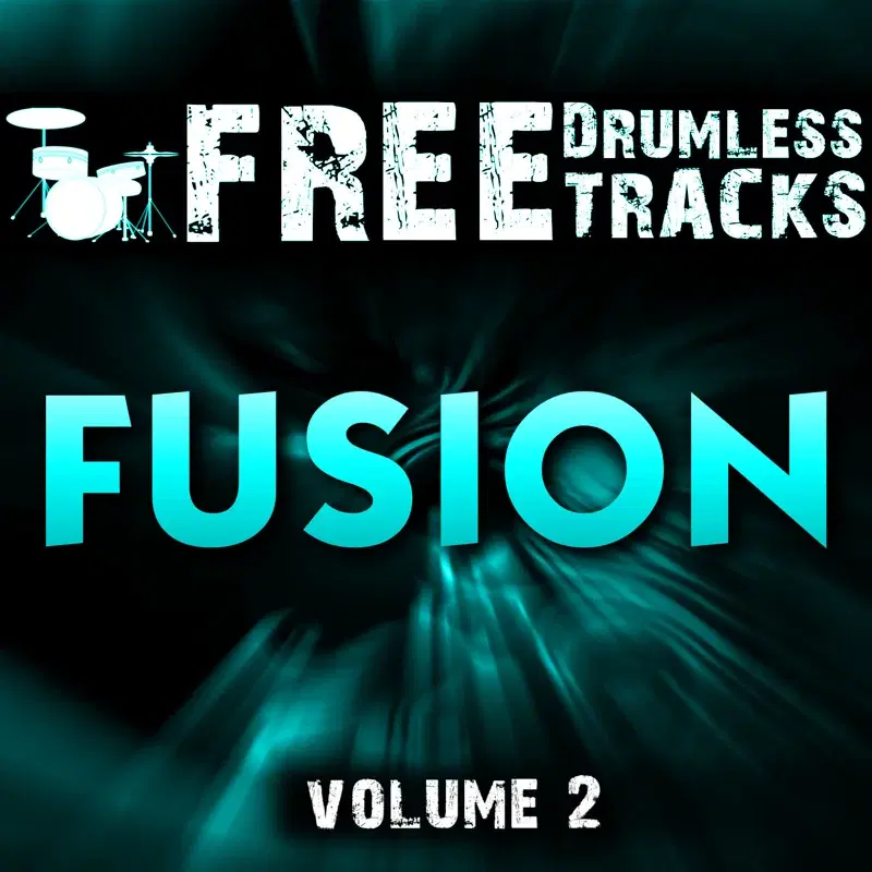 Free Drumless Tracks: Fusion, Vol. 2