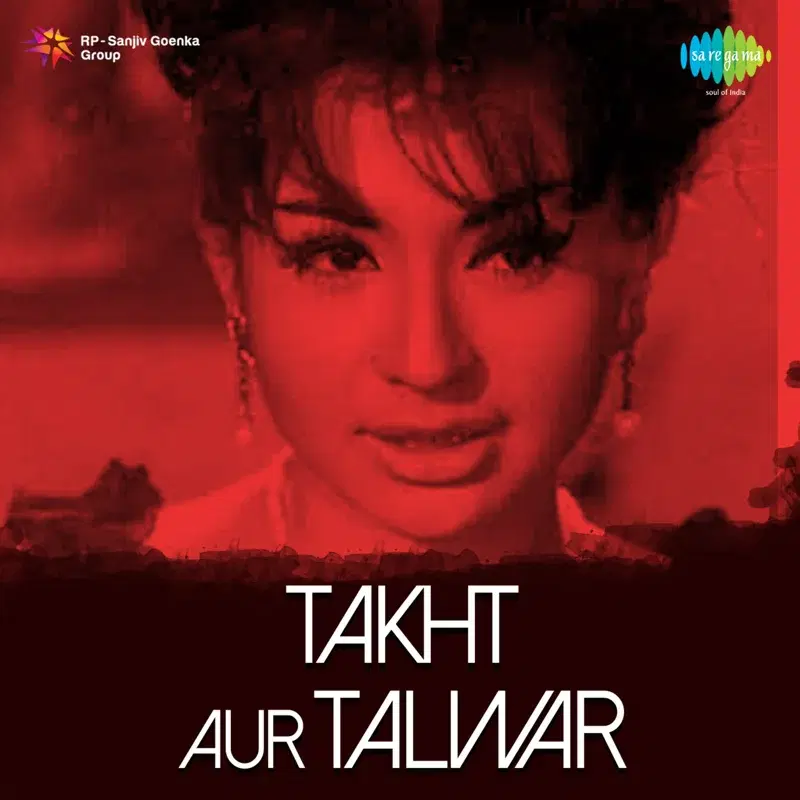 Takht Aur Talwar (Original Motion Picture Soundtrack)