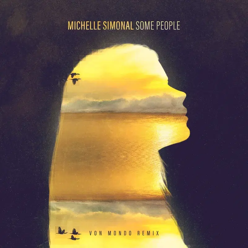 Some People (Von Mondo Remix)