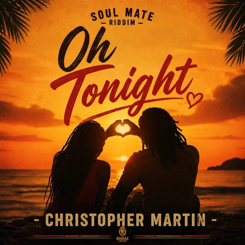 Oh Tonight - Soul Mate Riddim