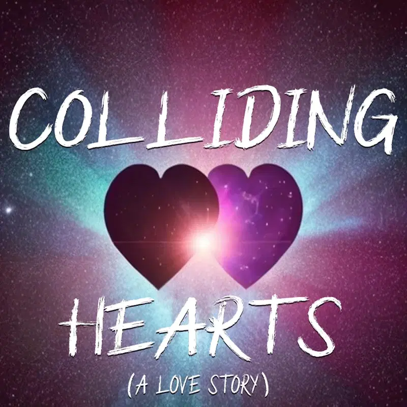 Colliding Hearts (A Love Story)