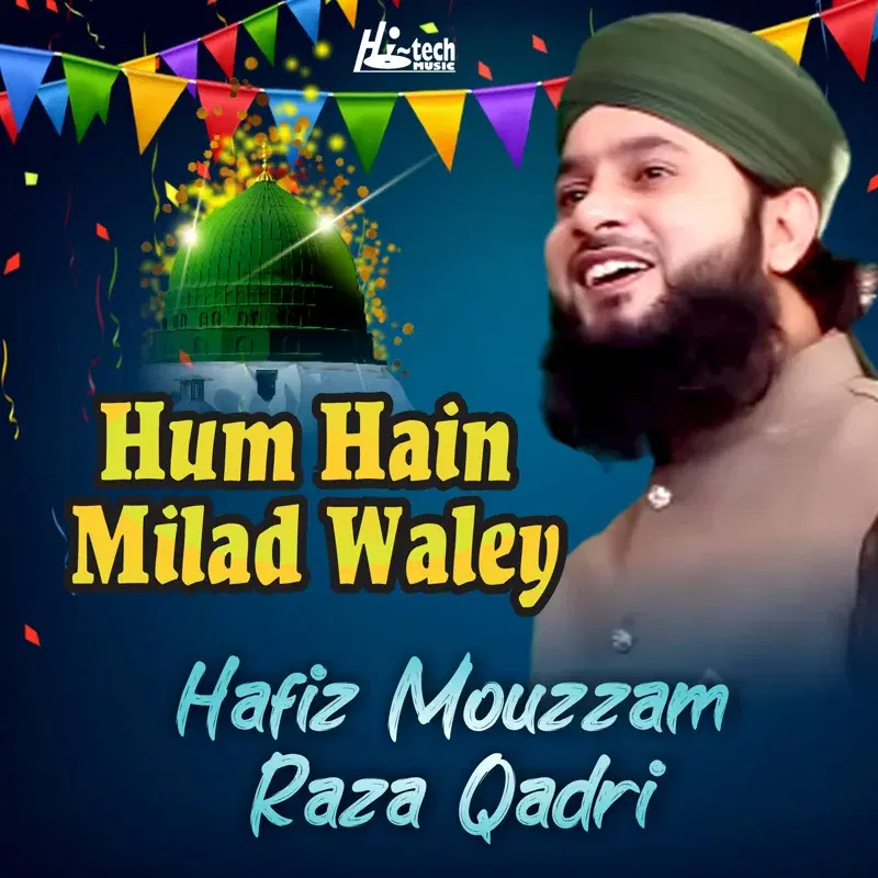 Hum Hain Milad Waley