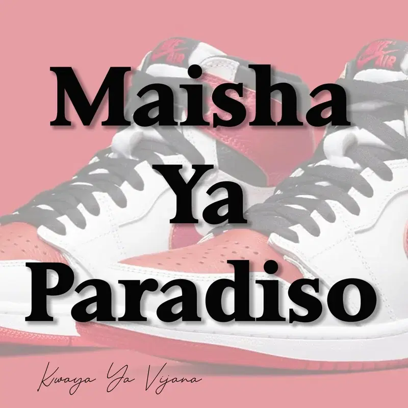Maisha Ya Paradiso