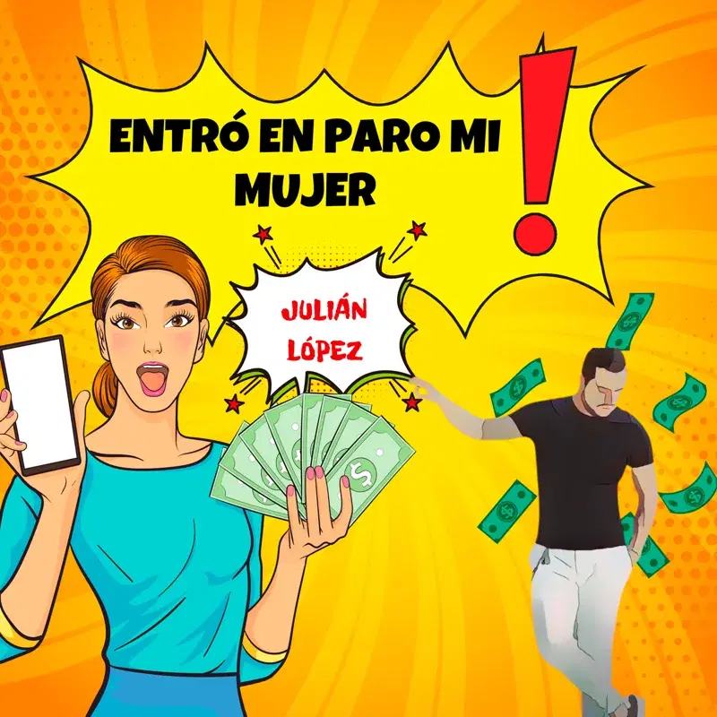 Entró en paro mi mujer