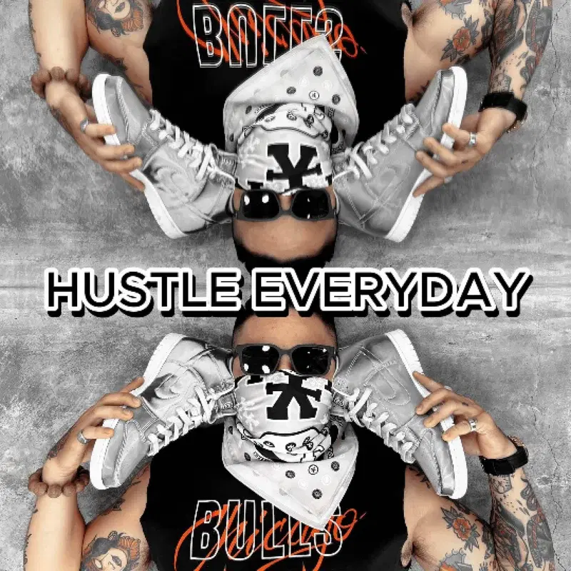 Hustle Everyday