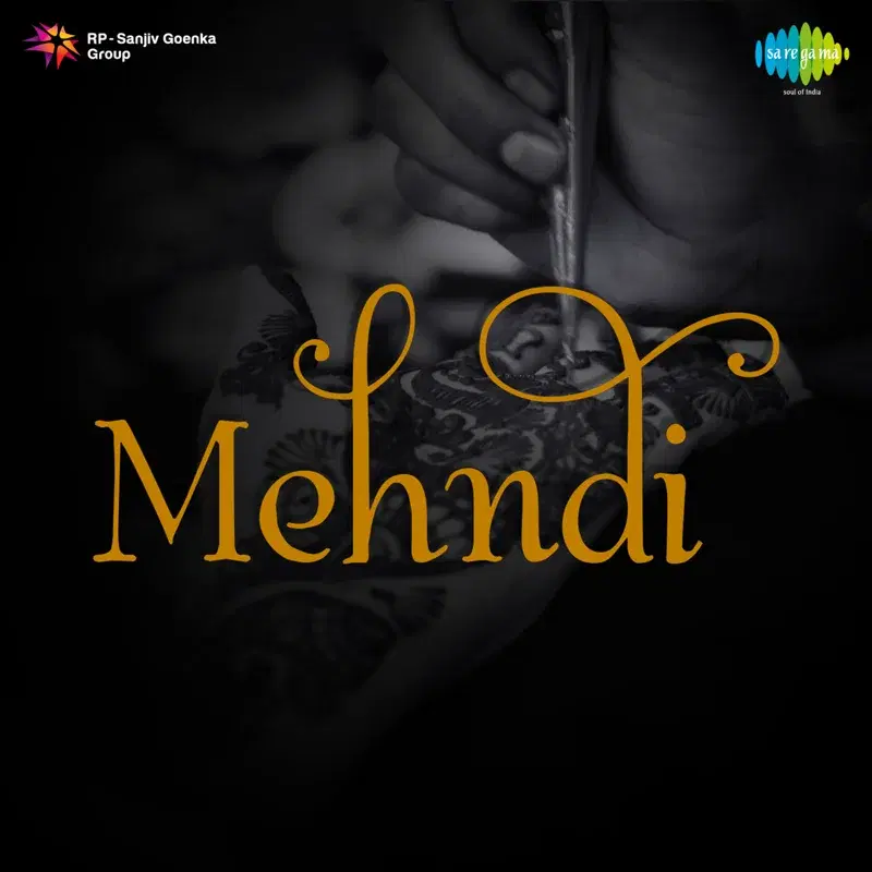 Mehndi (Original Motion Picture Soundtrack)