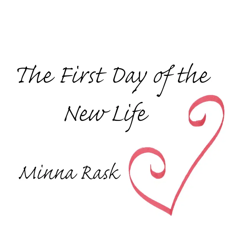 The First Day of the New Life