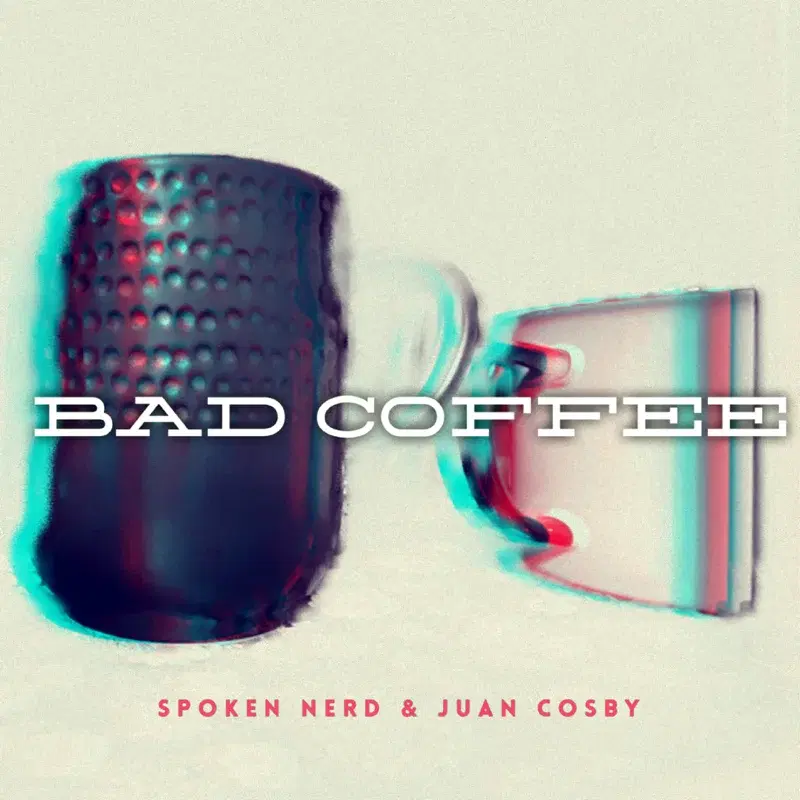Bad Coffee