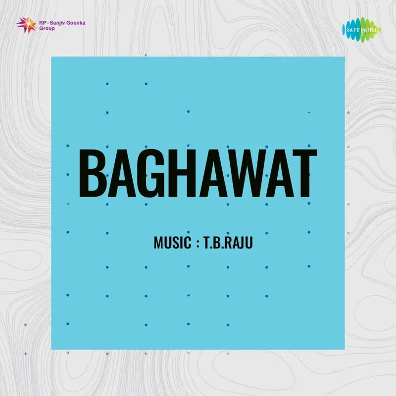 Baghawat (Original Motion Picture Soundtrack)