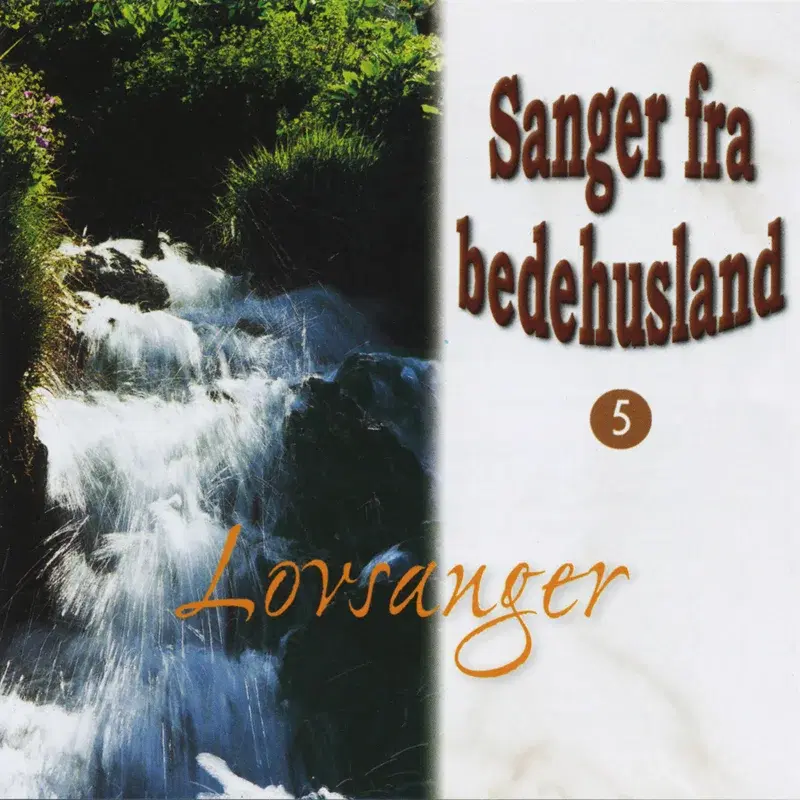 Sanger Fra Bedehusland (Lovsanger 5)