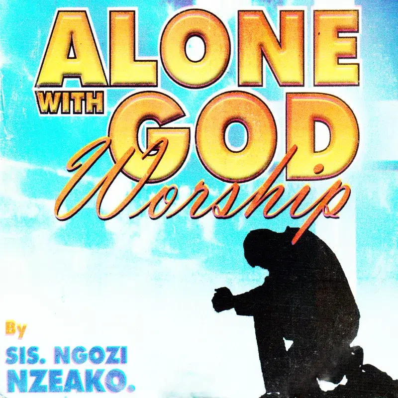 Alone with God Worship