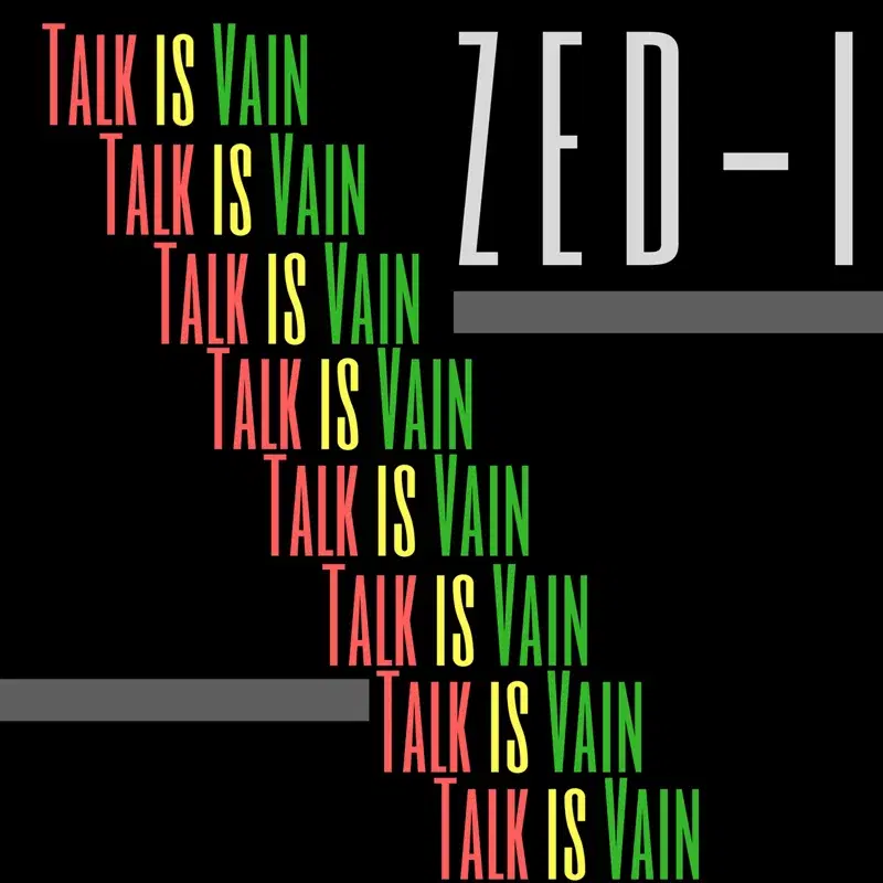 Talk is Vain