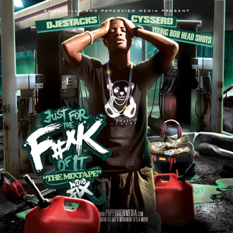 Just For the Fuck of It Mixtape