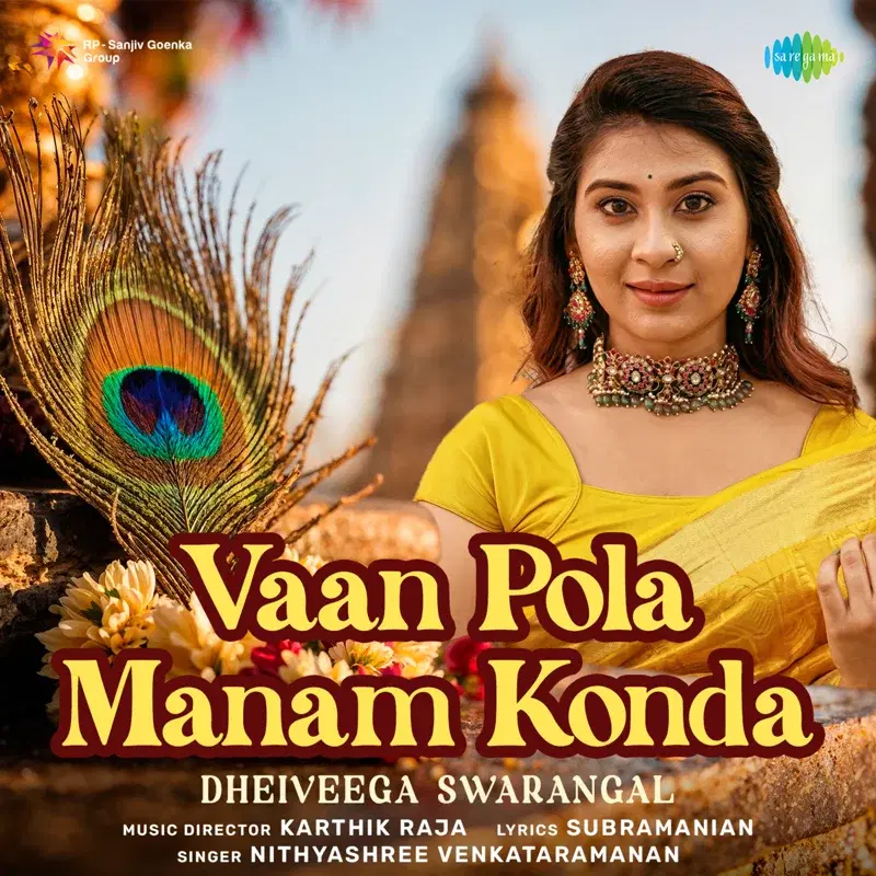 Vaan Pola Manam Konda - Dheiveega Swarangal