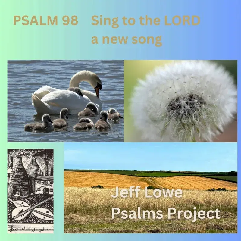 Psalm 98 (Sing To The Lord A New Song)