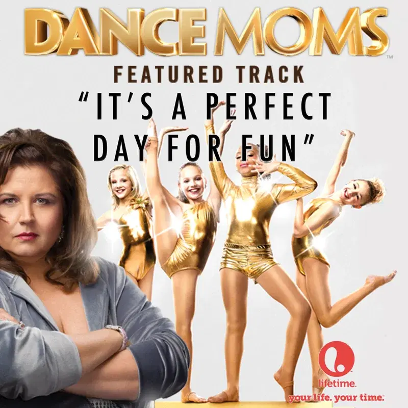 Its a Perfect Day for Fun (From "Dance Moms") - Single