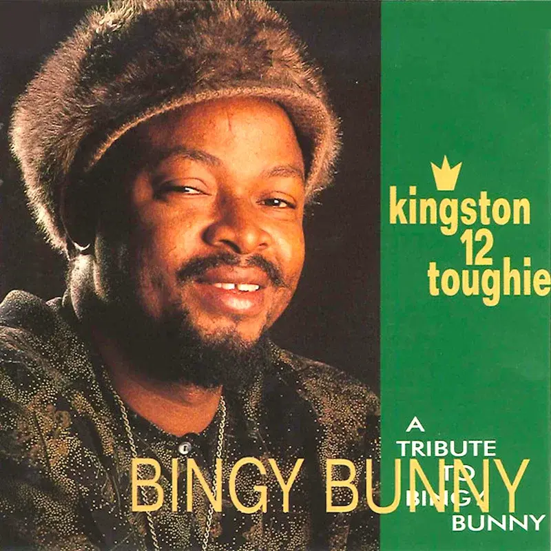 Kingston 12 Toughie_ A Tribute To Bingy Bunny