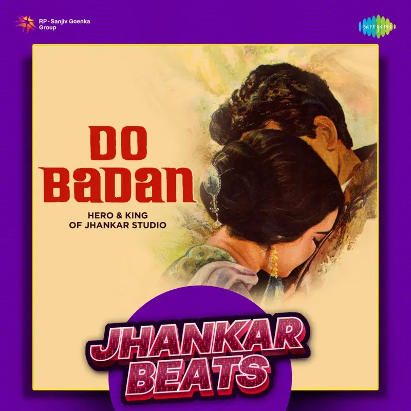 Do Badan - Jhankar Beats