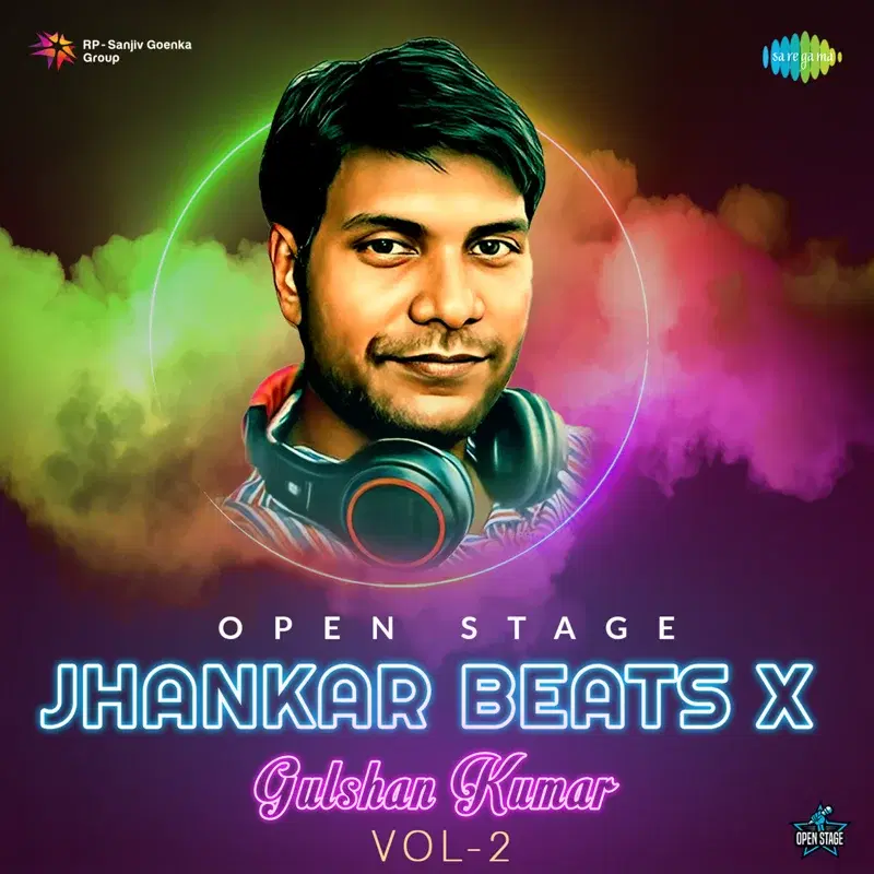 Open Stage Jhankar Beats X Gulshan Kumar, Vol. 2