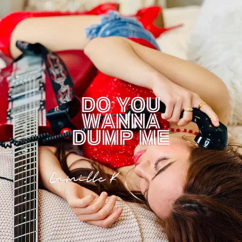 Do You Wanna Dump Me