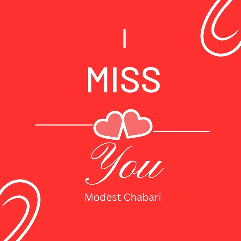 I miss you