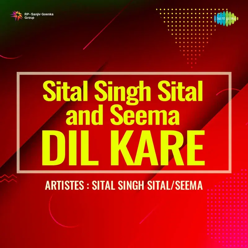 Sital Singh Sital/Seema-Dil Kare