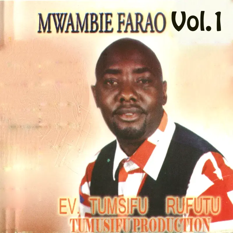 Mwambie Farao, Vol. 1