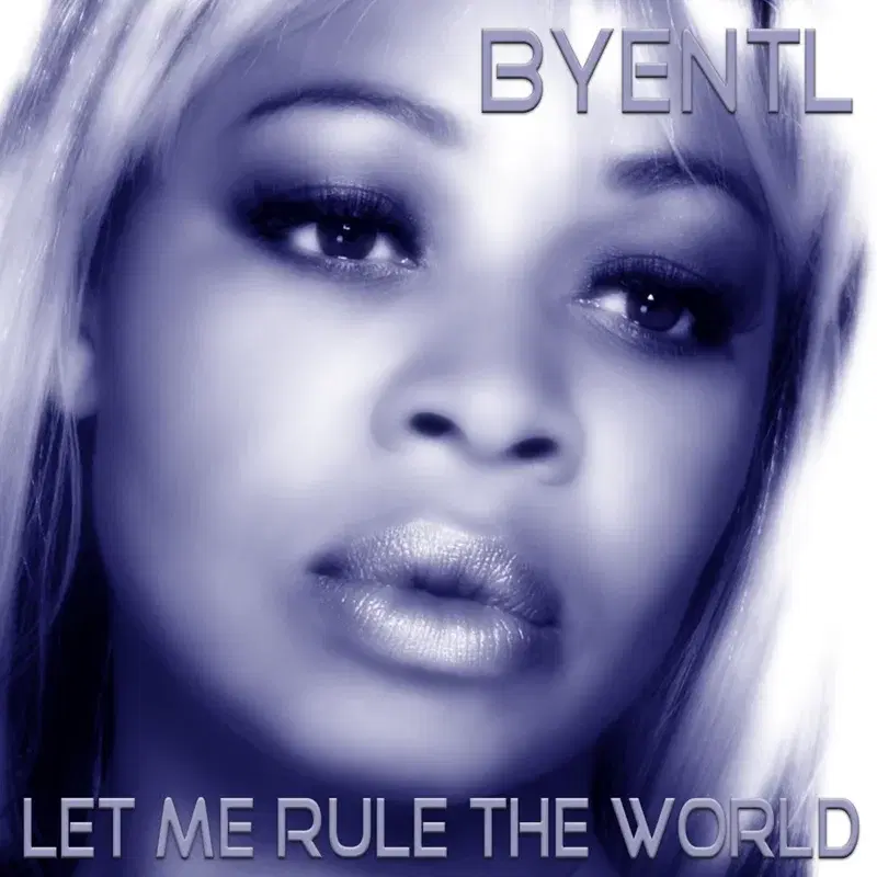 Let Me Rule the World (2013)