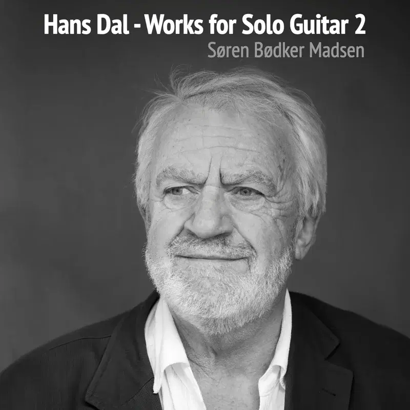 Hans Dal - Works for Solo Guitar 2