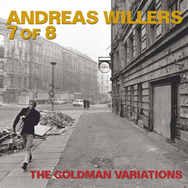 Andreas Willers 7 of 8 – the Goldman Variations