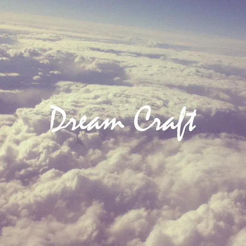Dream Craft (Dreams Deluxe)