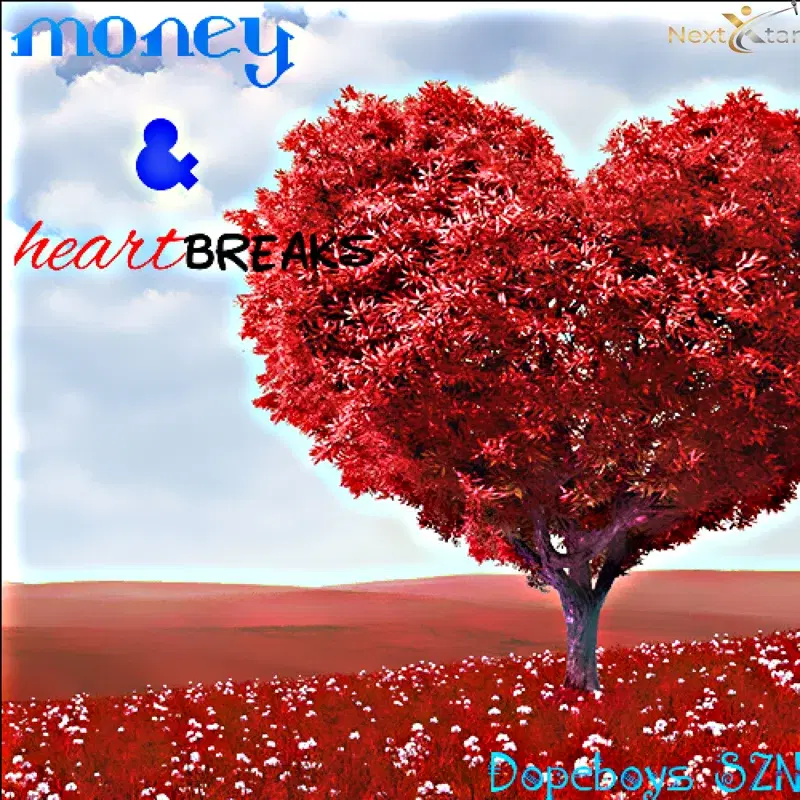 Money & Heartbreaks