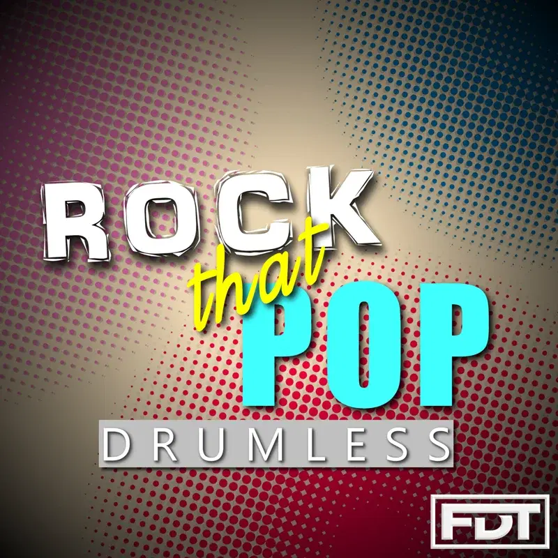 Rock That Pop Drumless