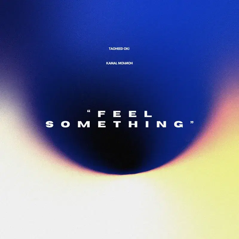 Feel Something