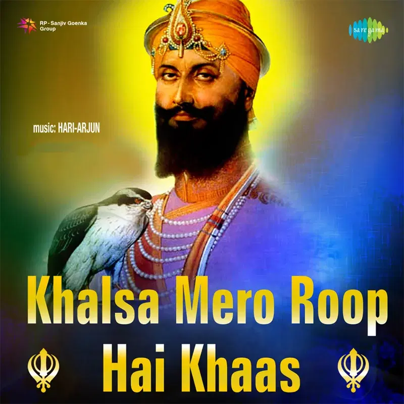 Khalsa Mero Roop Hai Khaas (Original Motion Picture Soundtrack)