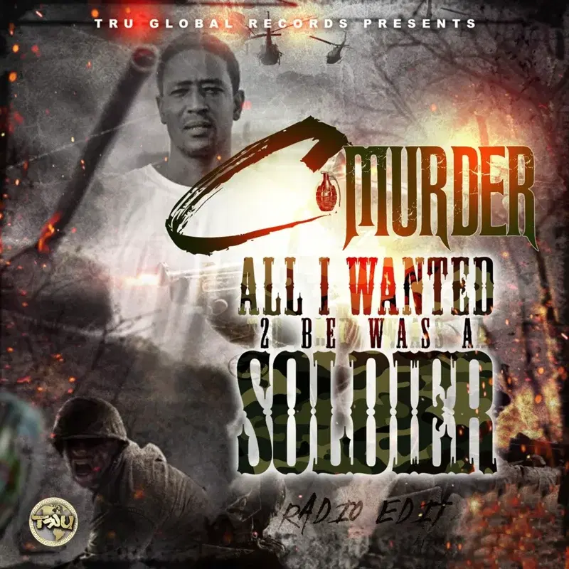 All I Wanted 2 Be a Soldier