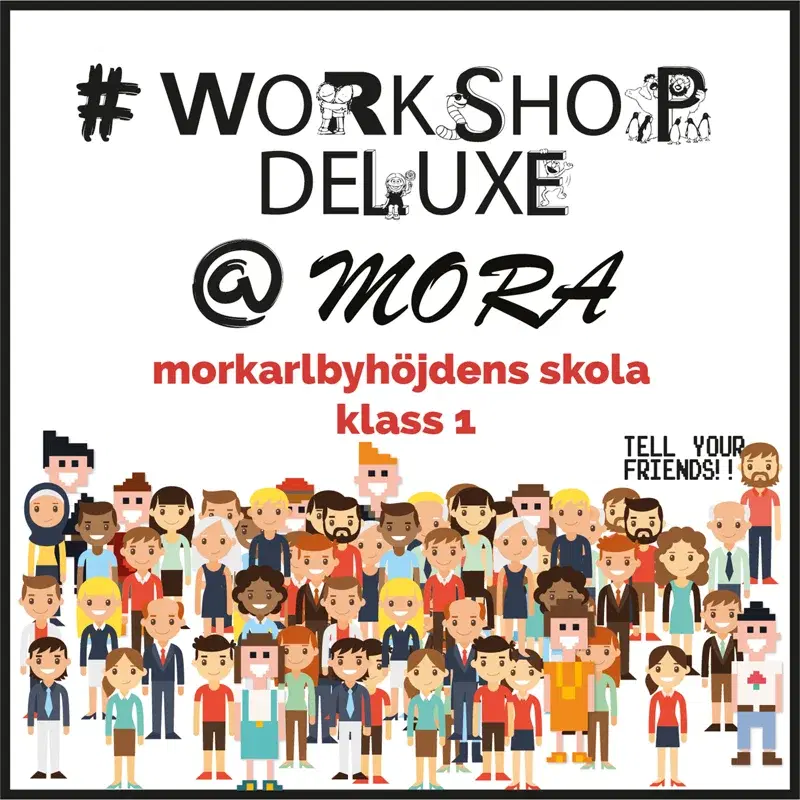 Workshop Deluxe Morkarlbyhöjdens Skola 1