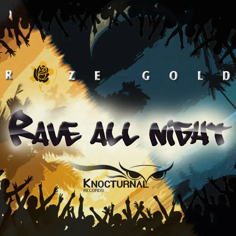 Rave All Night - Single