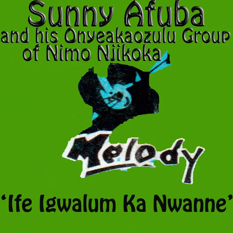 Ife Igwalum Ka Nwanne