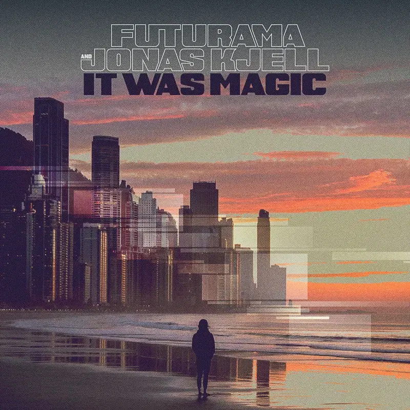 It Was Magic