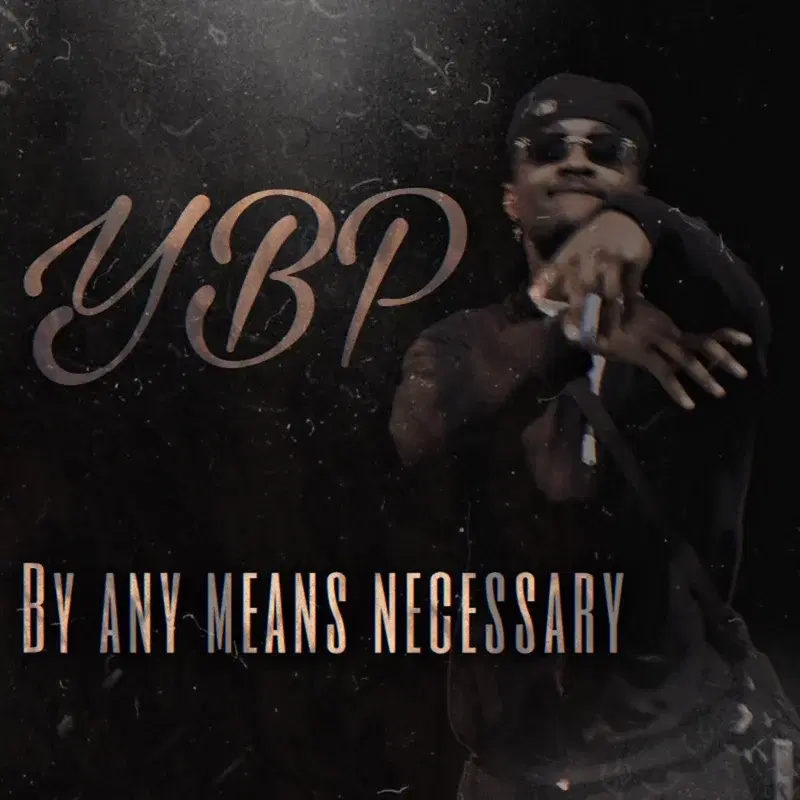 By Any Means Necessary