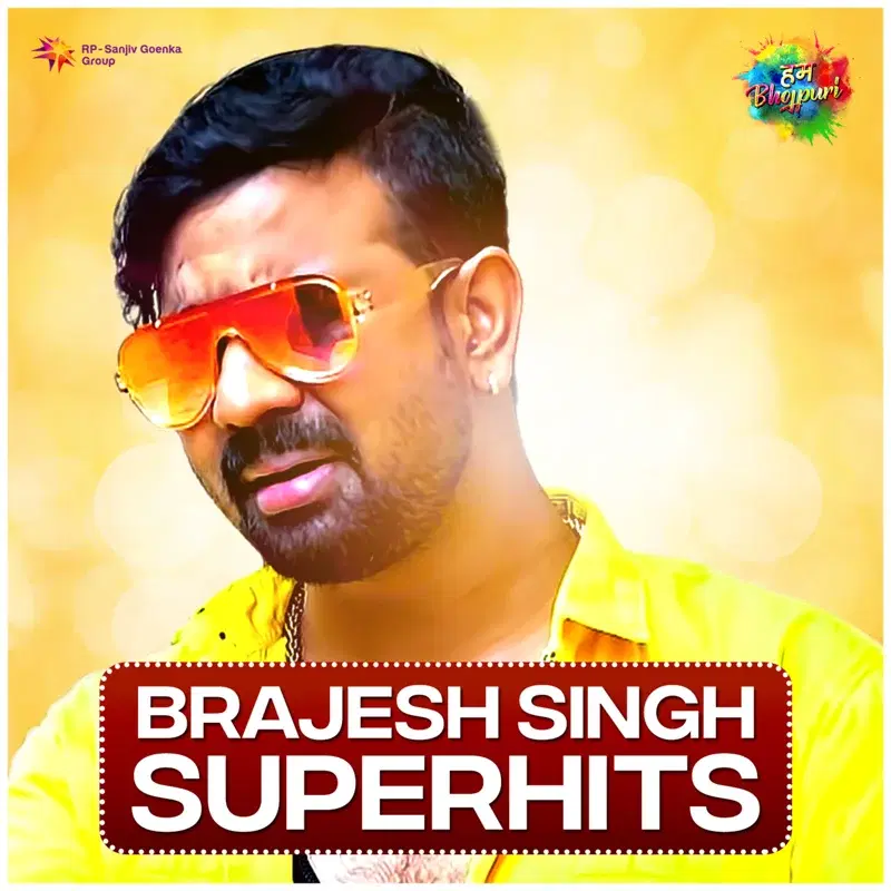 Brajesh Singh - Superhits