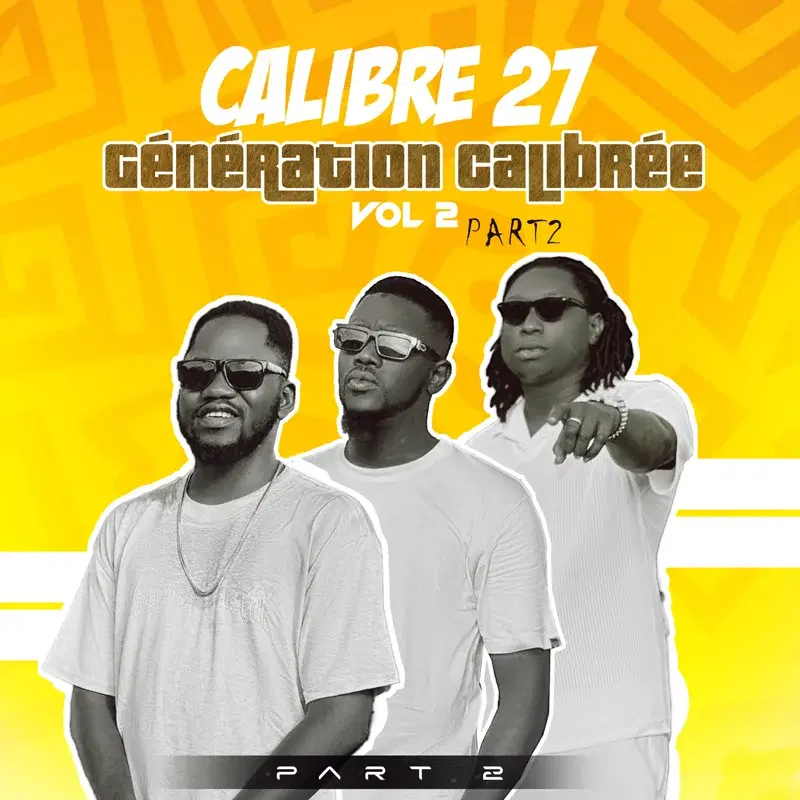 Génération Calibrée Vol 2 Part 2