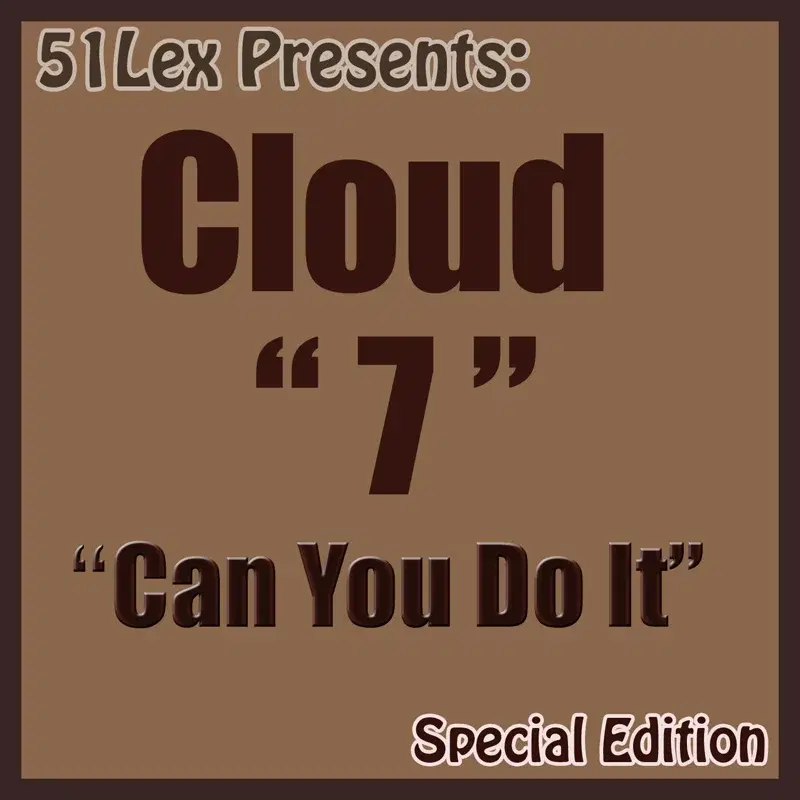 51 Lex Presents: Can You Do It