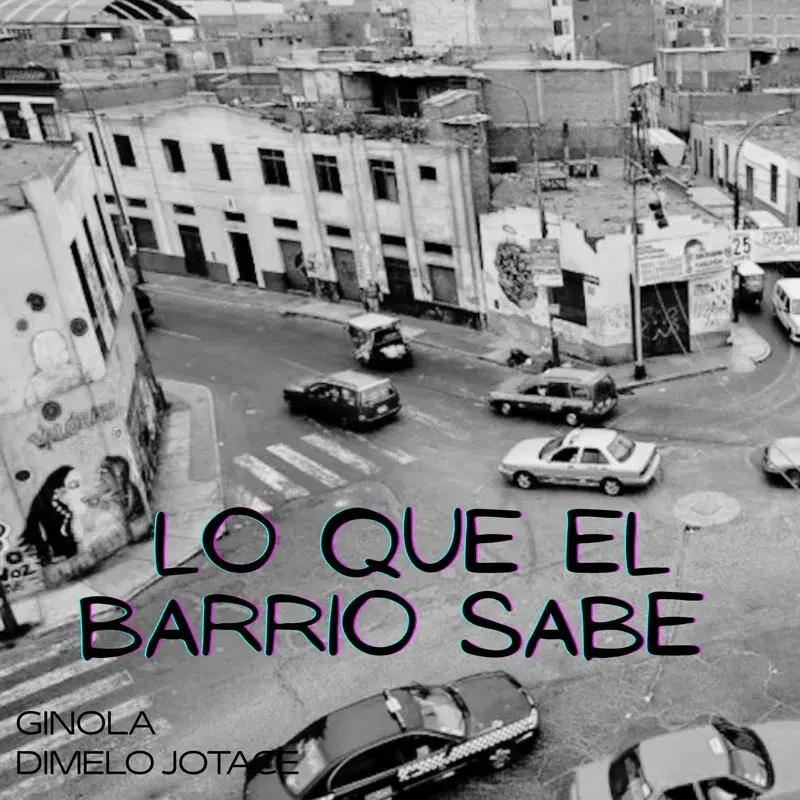 Lo que el barrio sabe