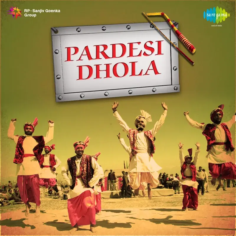 Pardesi Dhola (Original Motion Picture Soundtrack)