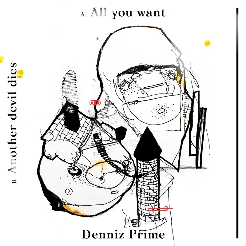 All You Want / Another Devil Dies