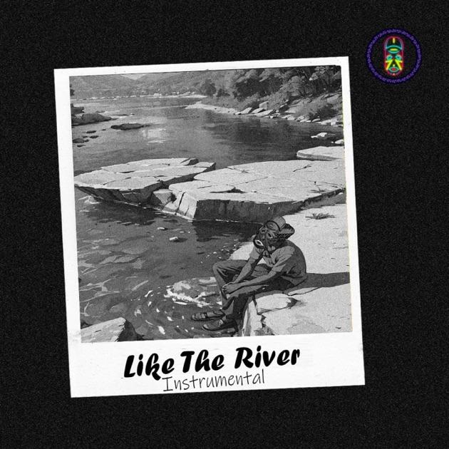 Like the River